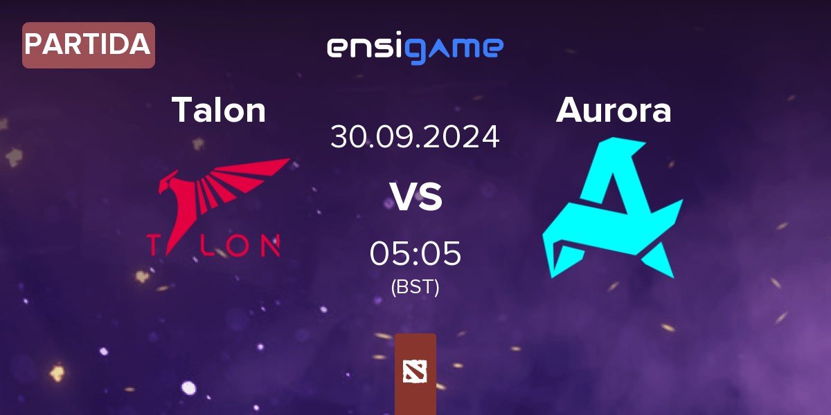 Partida Talon Esports Talon vs Aurora | 30.09