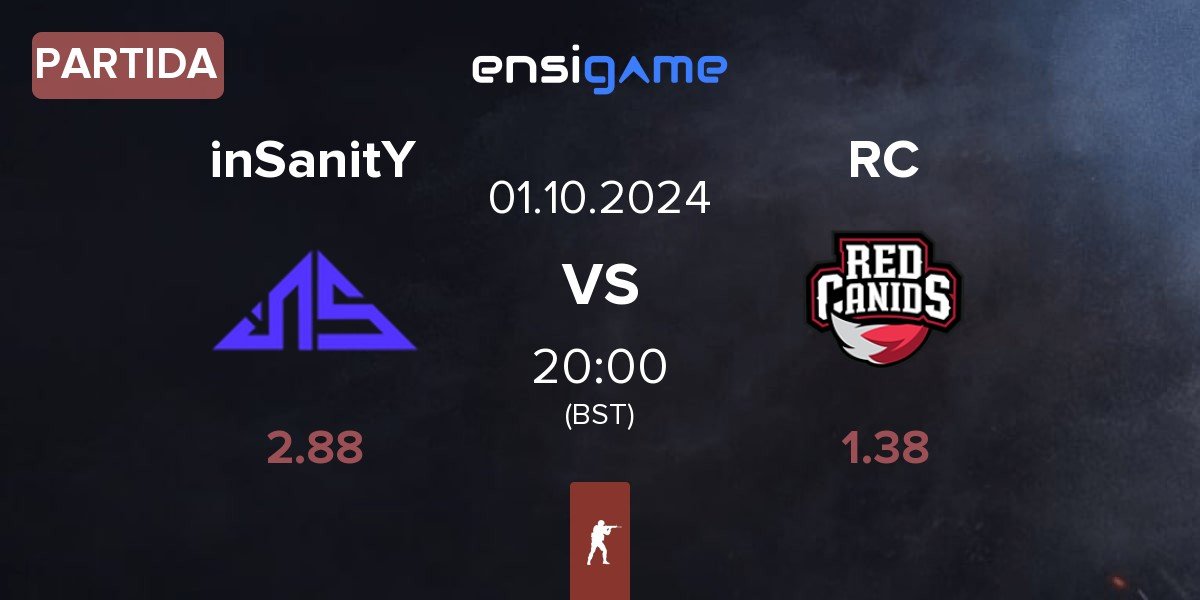 Partida inSanitY Sports inSanitY vs Red Canids RC | 01.10