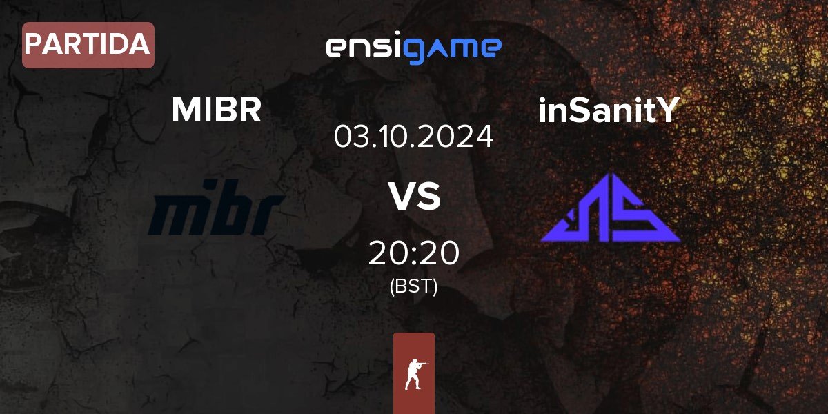 Partida Made in Brazil MIBR vs inSanitY Sports inSanitY | 03.10