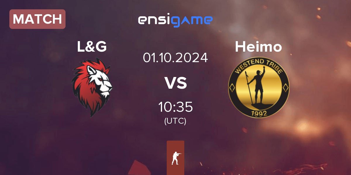 Match L&G vs Heimo Esports Heimo | 01.10