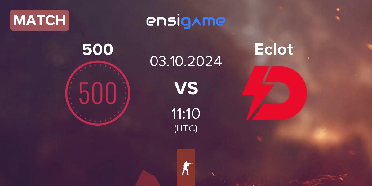 Match 500 vs Dynamo Eclot Eclot | 03.10