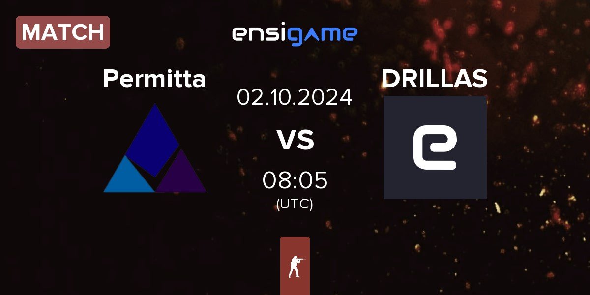 Match Permitta Esports Permitta vs DRILLAS | 02.10