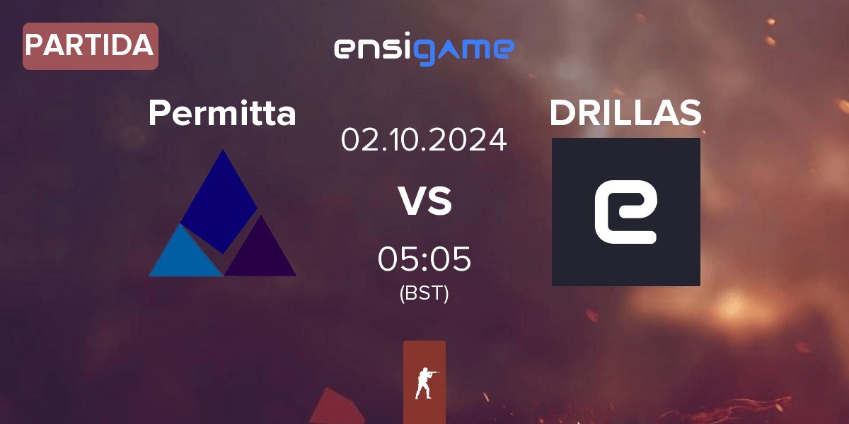 Partida Permitta Esports Permitta vs DRILLAS | 02.10