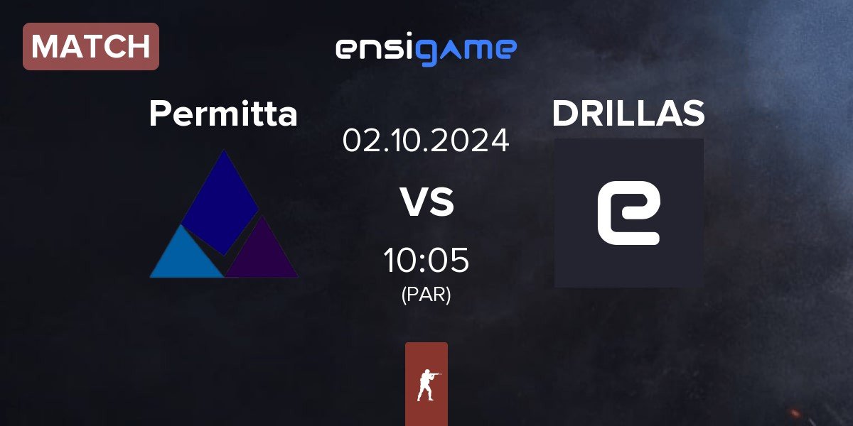 Match Permitta Esports Permitta vs DRILLAS | 02.10