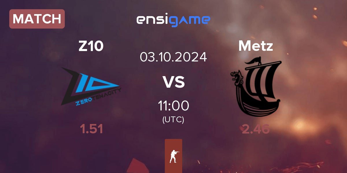 Match Zero Tenacity Z10 vs Metizport Metz | 03.10