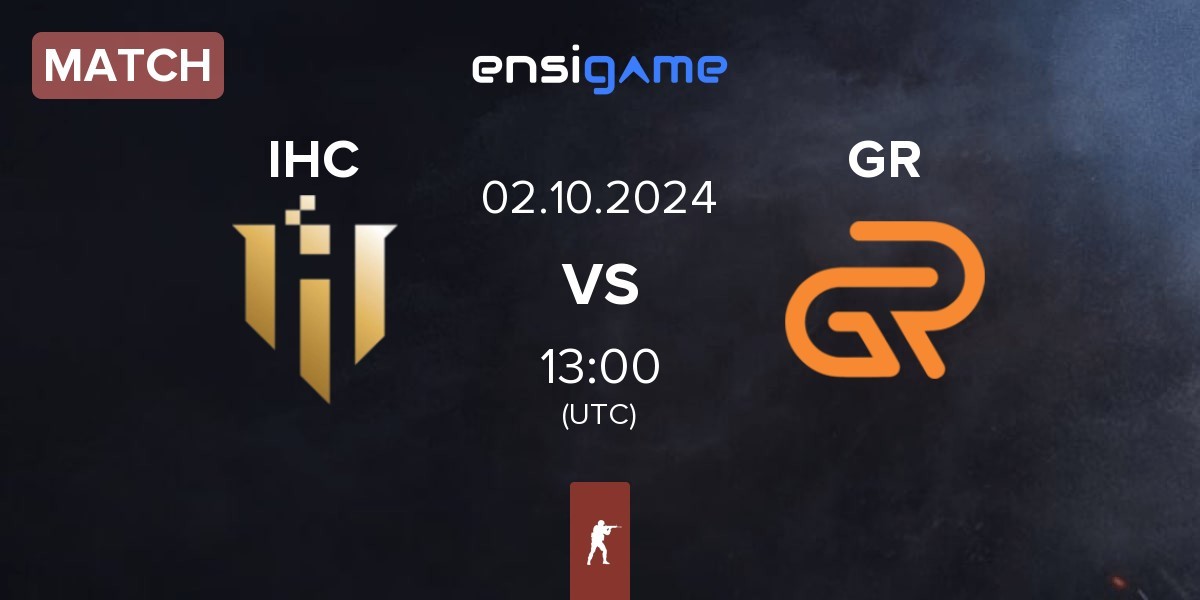 Match IHC Esports IHC vs GR Gaming GR | 02.10