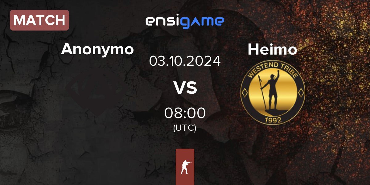 Match Anonymo Esports Anonymo vs Heimo Esports Heimo | 03.10