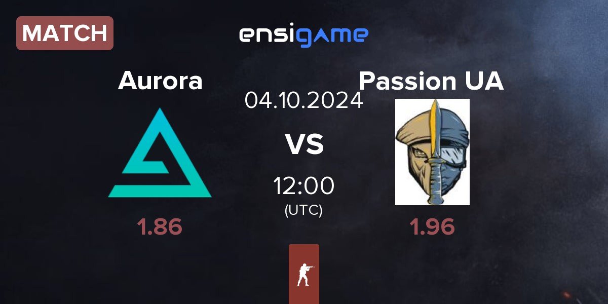 Match Aurora Gaming Aurora vs Passion UA | 04.10