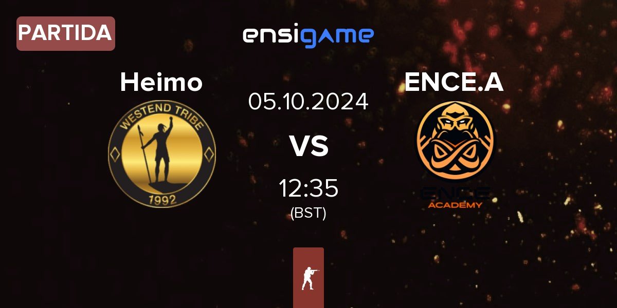 Partida Heimo Esports Heimo vs ENCE Academy ENCE.A | 05.10