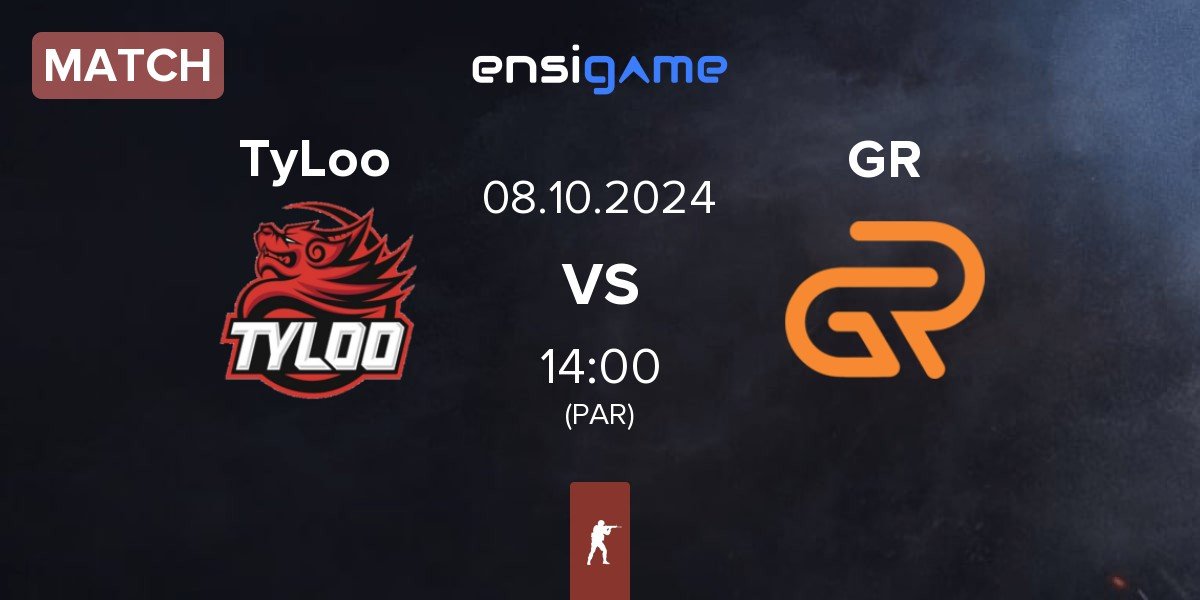 Match TyLoo vs GR Gaming GR | 08.10