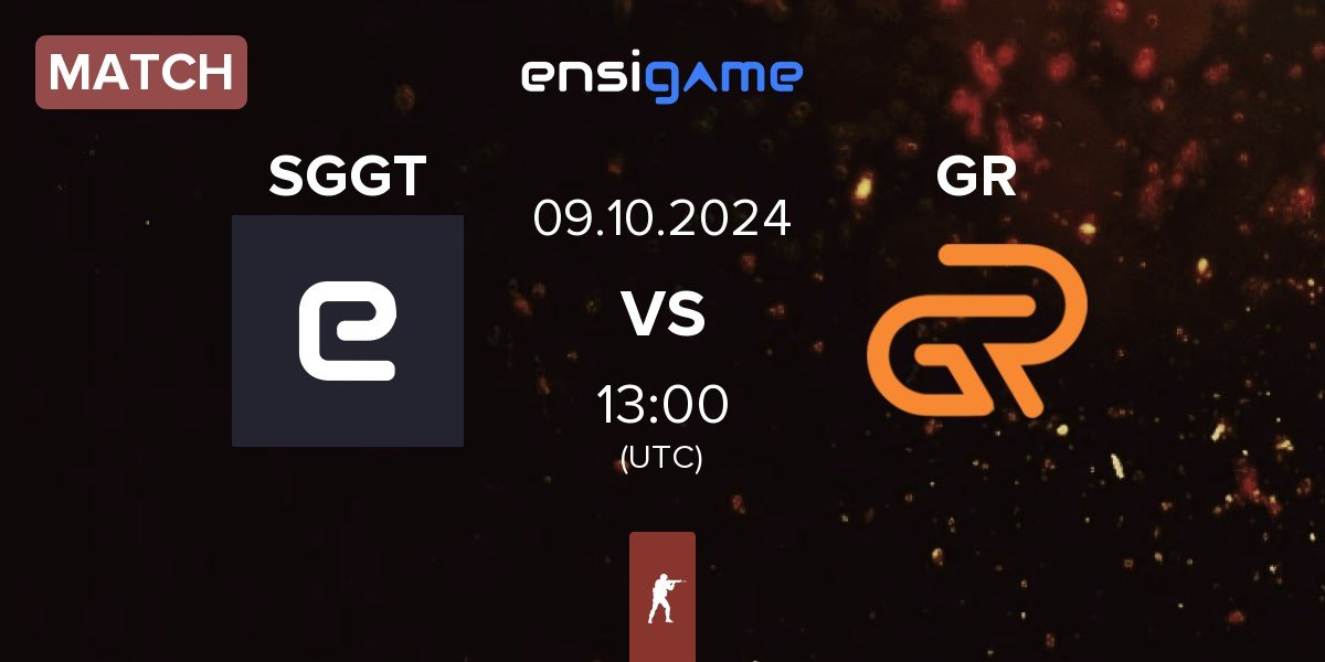 Match SayGGTeam SGGT vs GR Gaming GR | 09.10