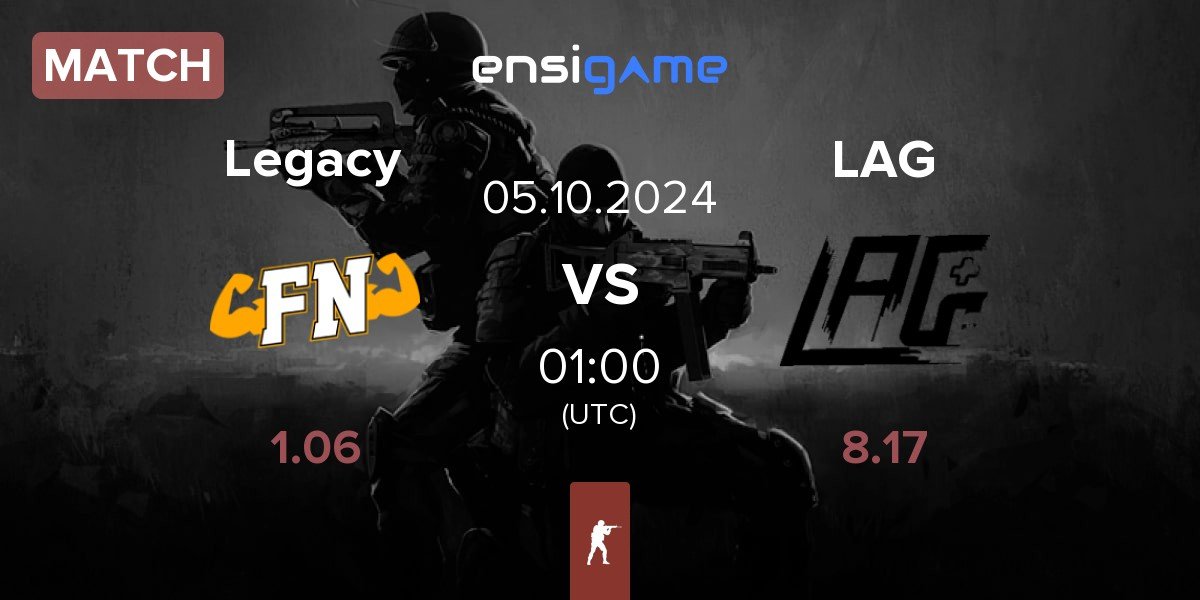 Match Legacy vs LAG Gaming LAG | 05.10