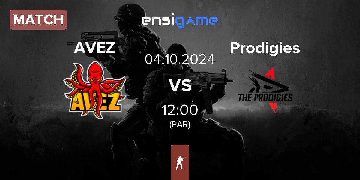 Match AVEZ Esport AVEZ vs The Prodigies Prodigies | 04.10