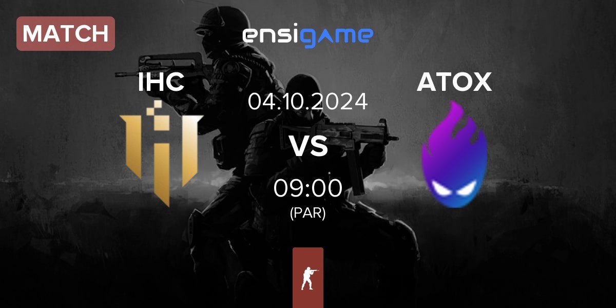 Match IHC Esports IHC vs ATOX | 04.10