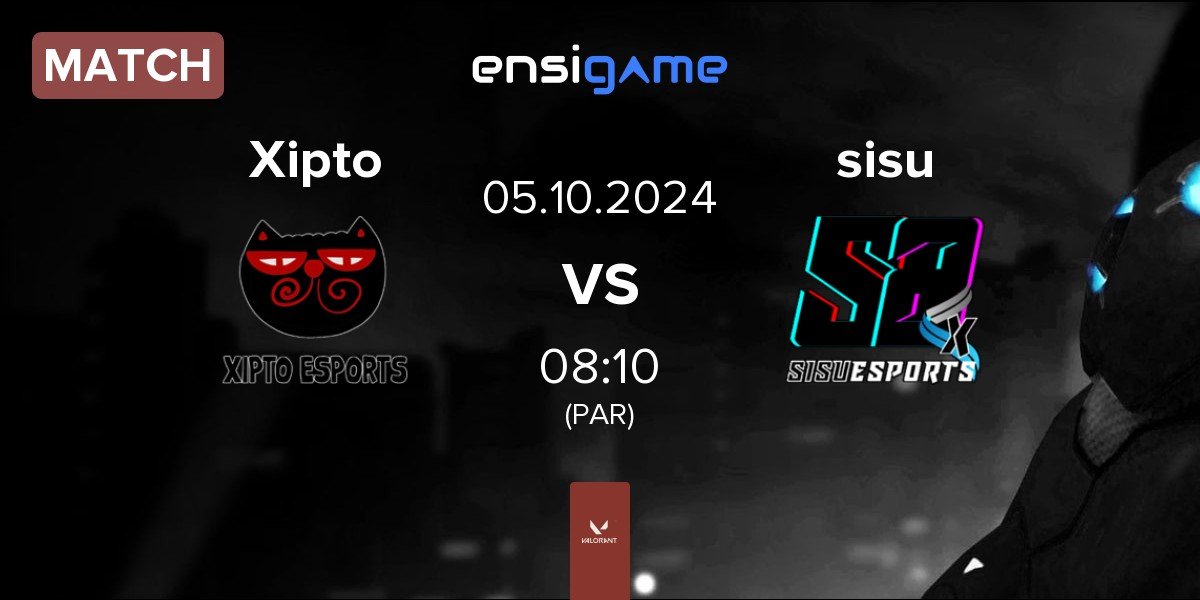 Match Xipto Esports Xipto vs sisu | 05.10