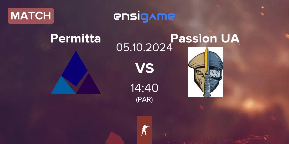 Match Permitta Esports Permitta vs Passion UA | 05.10