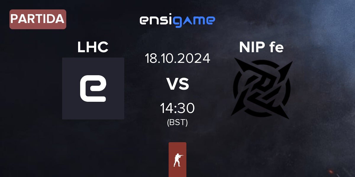 Partida Let Her Cook LHC vs NIP Impact NIP fe | 18.10