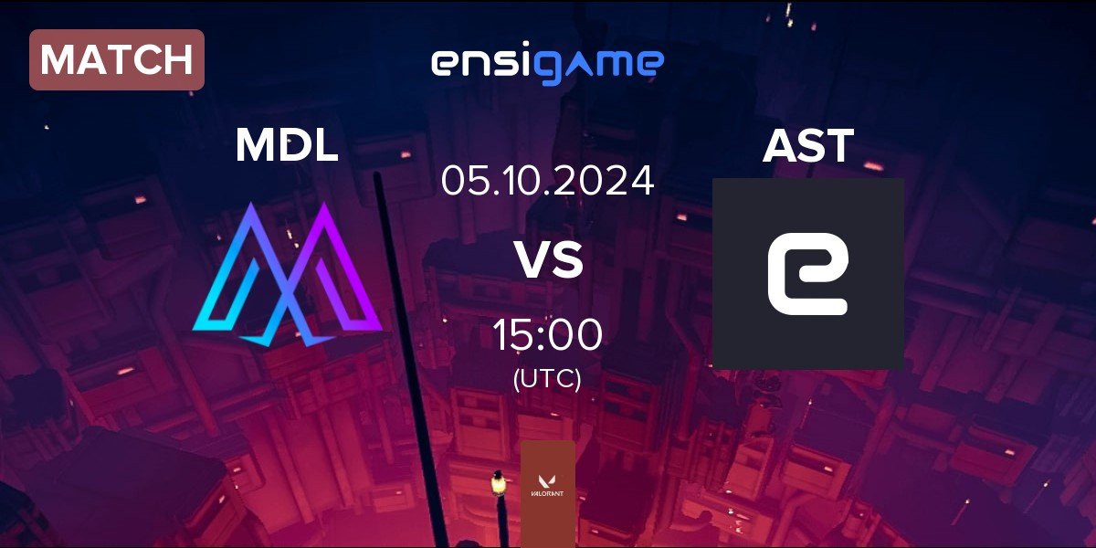 Match Medal Esports MDL vs Asterisk AST | 05.10