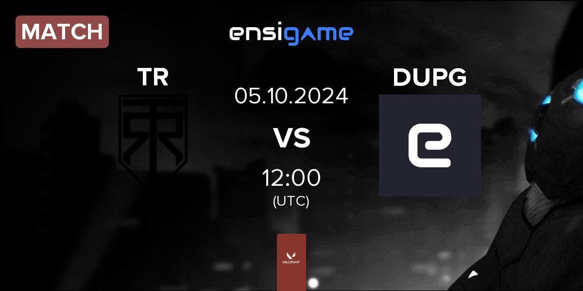 Match True Rippers Esports TR vs DUPG Esports DUPG | 05.10