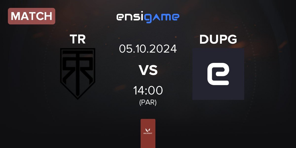 Match True Rippers Esports TR vs DUPG Esports DUPG | 05.10