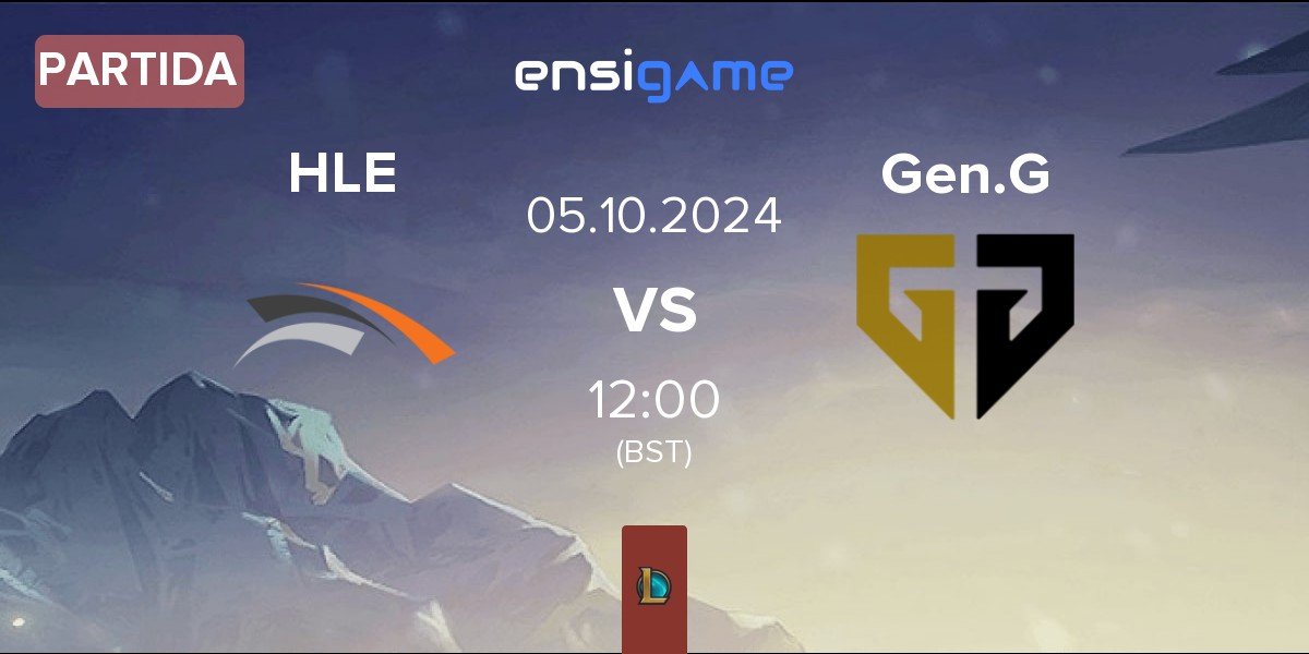 Partida Hanwha Life Esports HLE vs Gen.G Esports Gen.G | 05.10