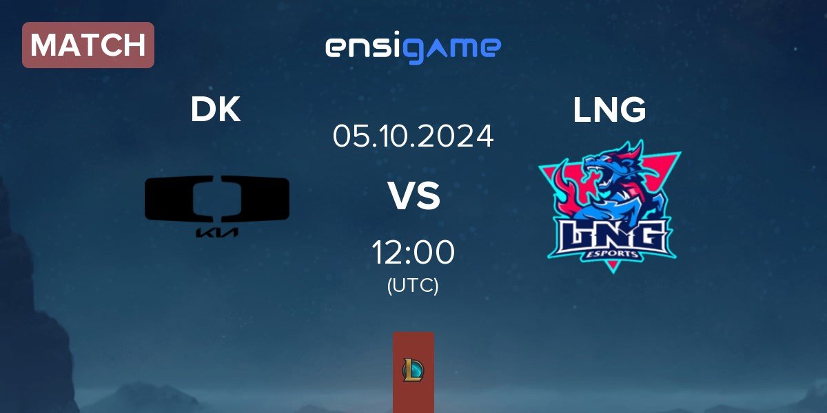 Match Dplus KIA DK vs LNG Esports LNG | 05.10