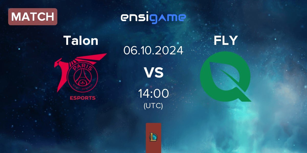 Match PSG Talon Talon vs FlyQuest FLY | 06.10