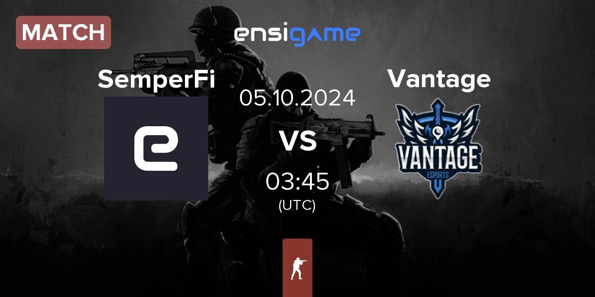 Match SemperFi vs Vantage | 05.10