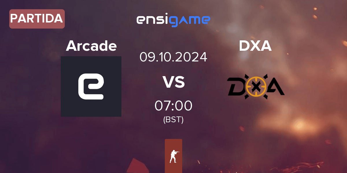 Partida Arcade Esports Arcade vs DXA Esports DXA | 09.10