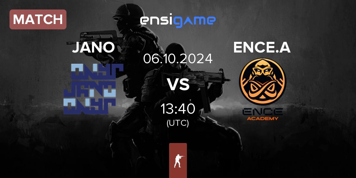 Match JANO Esports JANO vs ENCE Academy ENCE.A | 06.10