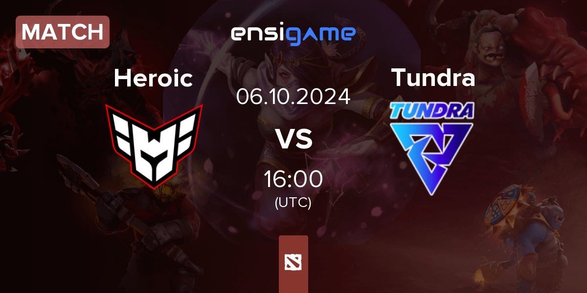 Match Heroic vs Tundra Esports Tundra | 06.10