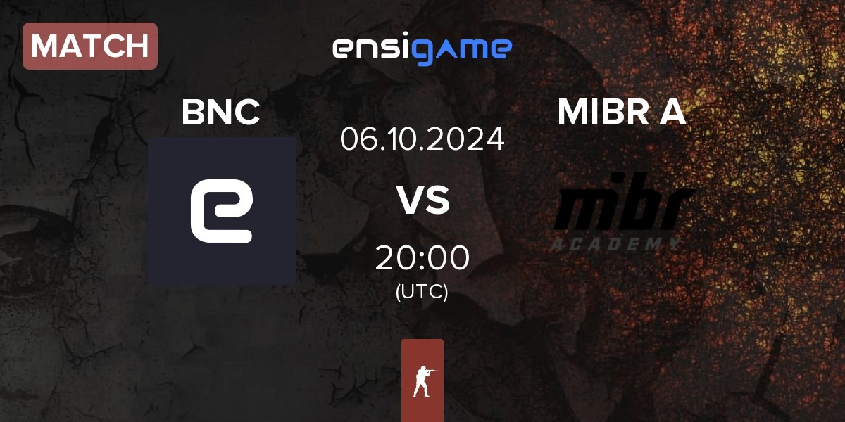 Match Bad News Chickens BNC vs MIBR Academy MIBR A | 06.10