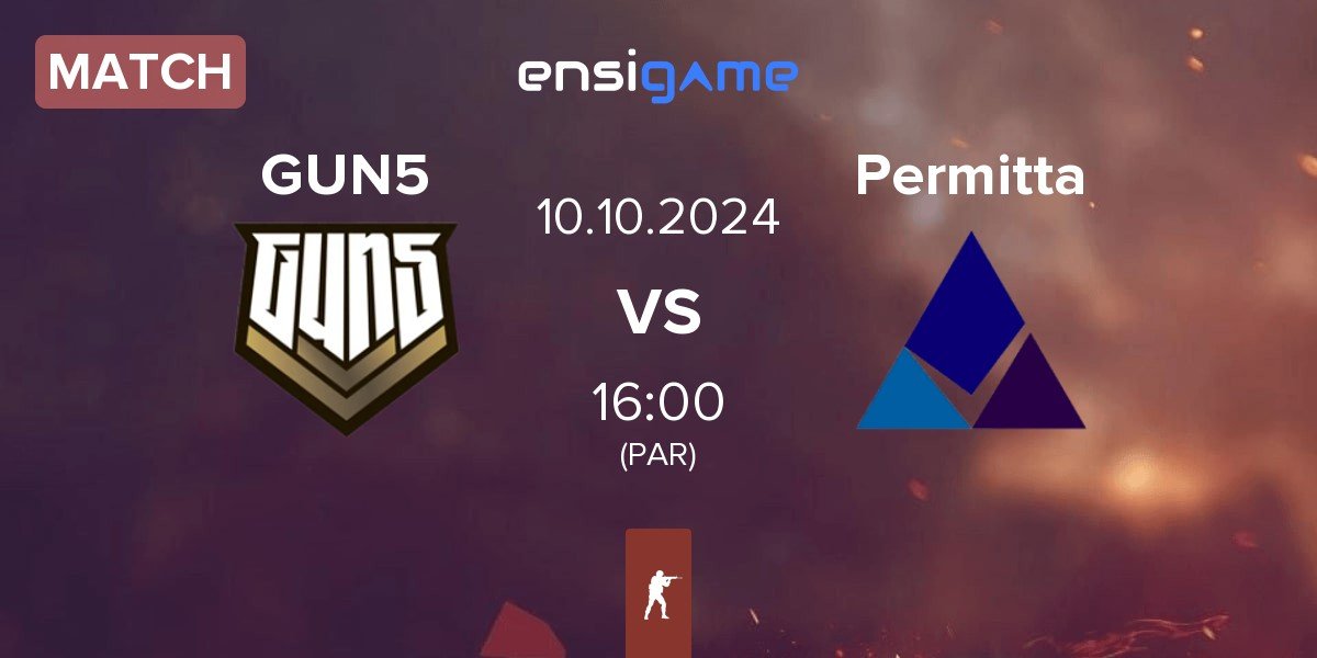 Match GUN5 Esports GUN5 vs Permitta Esports Permitta | 10.10