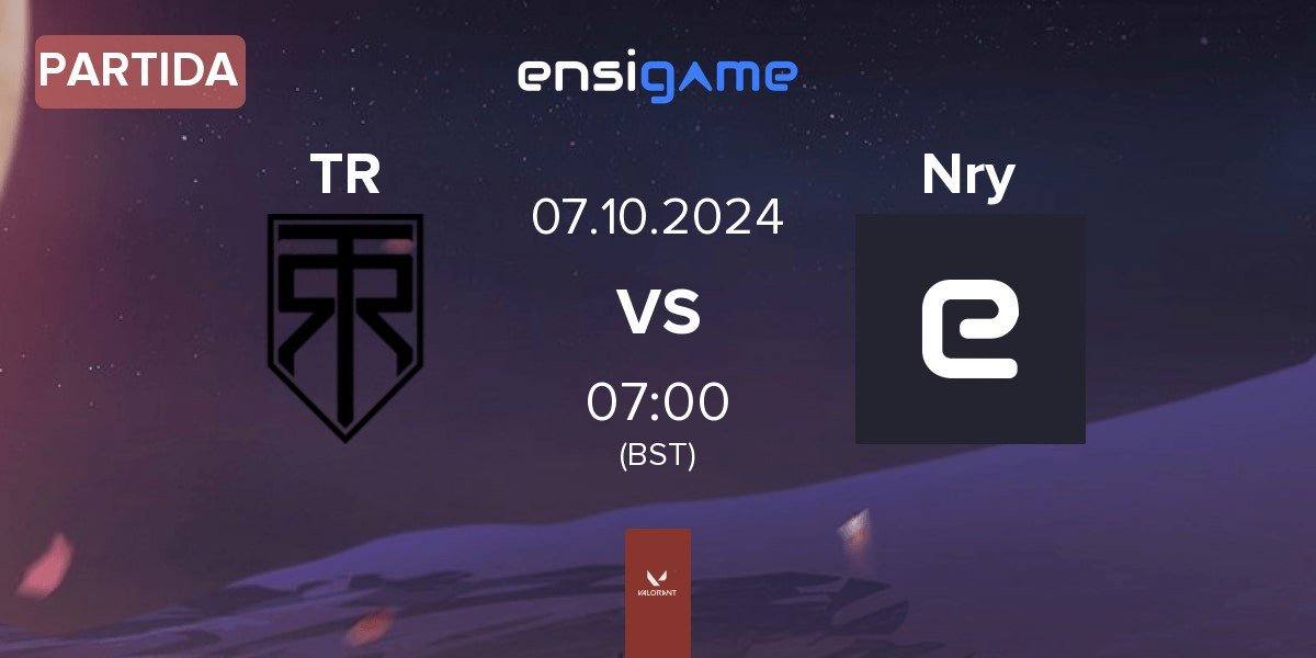 Partida True Rippers Esports TR vs Niory Esports Nry | 07.10