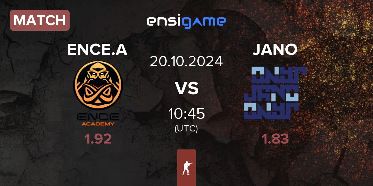 Match ENCE Academy ENCE.A vs JANO Esports JANO | 20.10