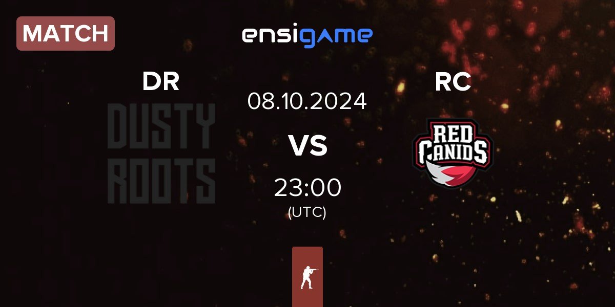 Match Dusty Roots DR vs Red Canids RC | 08.10