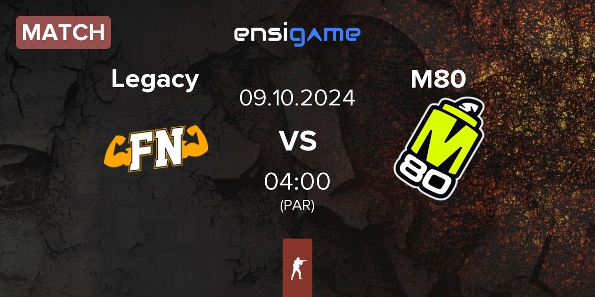 Match Legacy vs M80 | 09.10