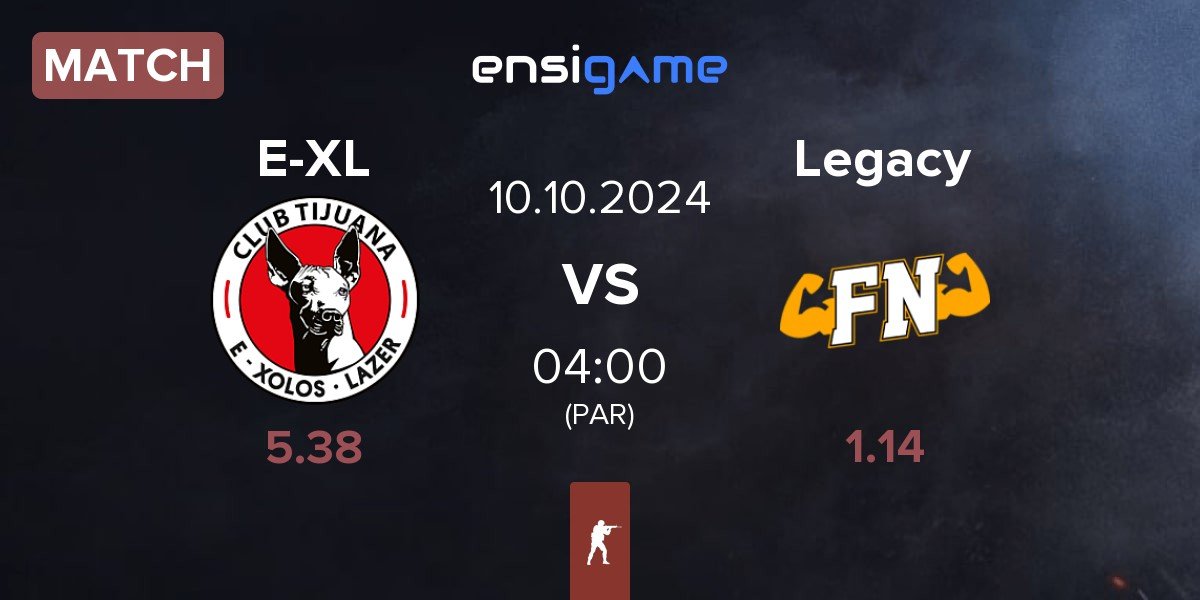 Match E-Xolos LAZER E-XL vs Legacy | 10.10