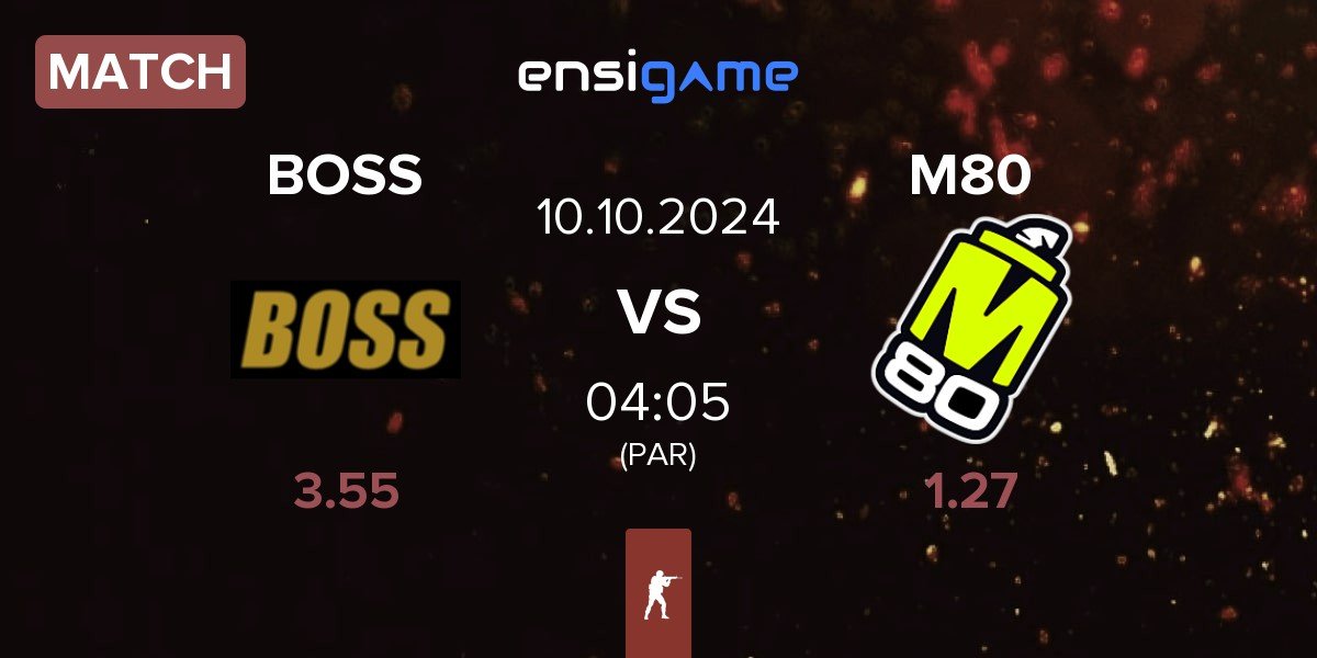 Match BOSS vs M80 | 10.10