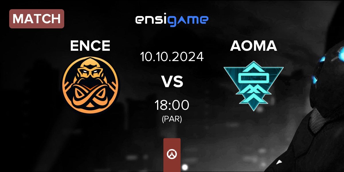 Match ENCE vs A One Man Army AOMA | 10.10