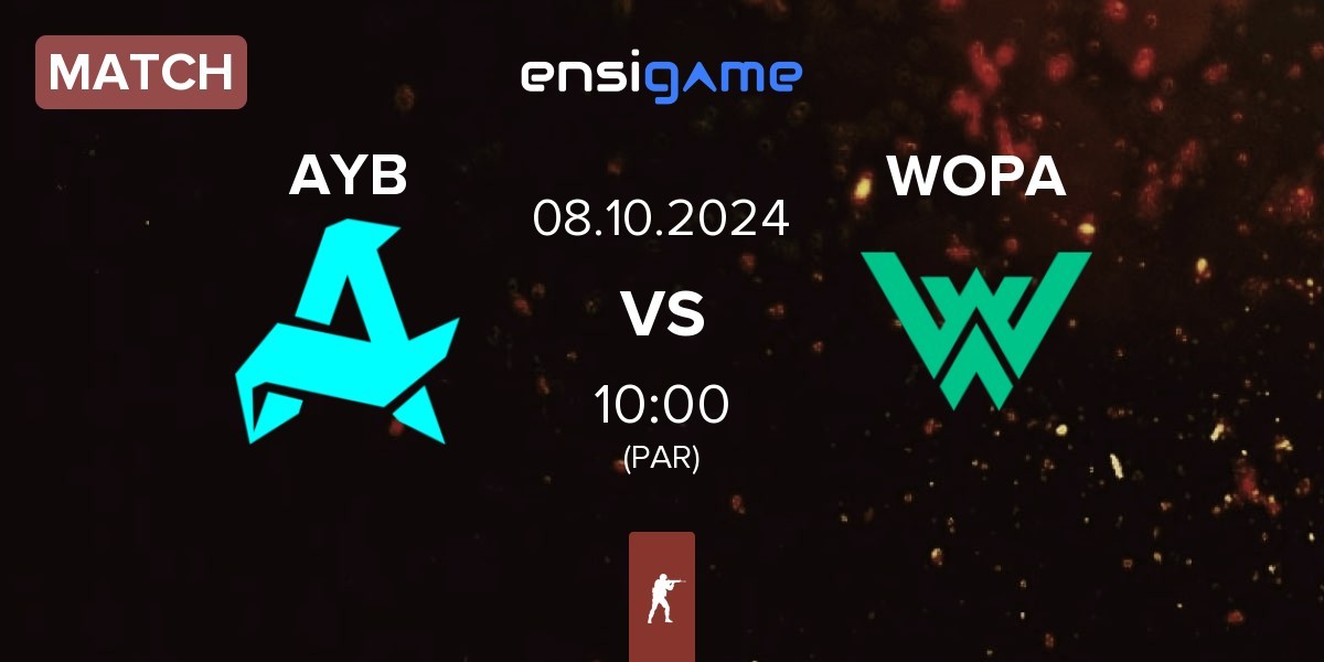 Match Aurora Young Blud AYB vs WOPA Esport WOPA | 08.10