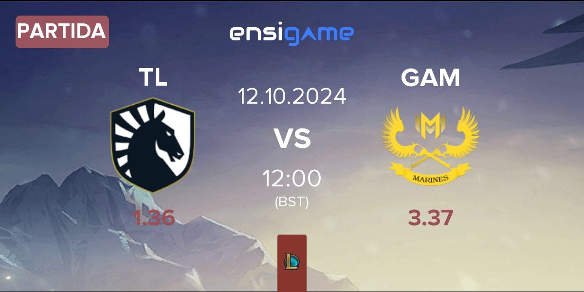 Partida Team Liquid TL vs GAM Esports GAM | 12.10