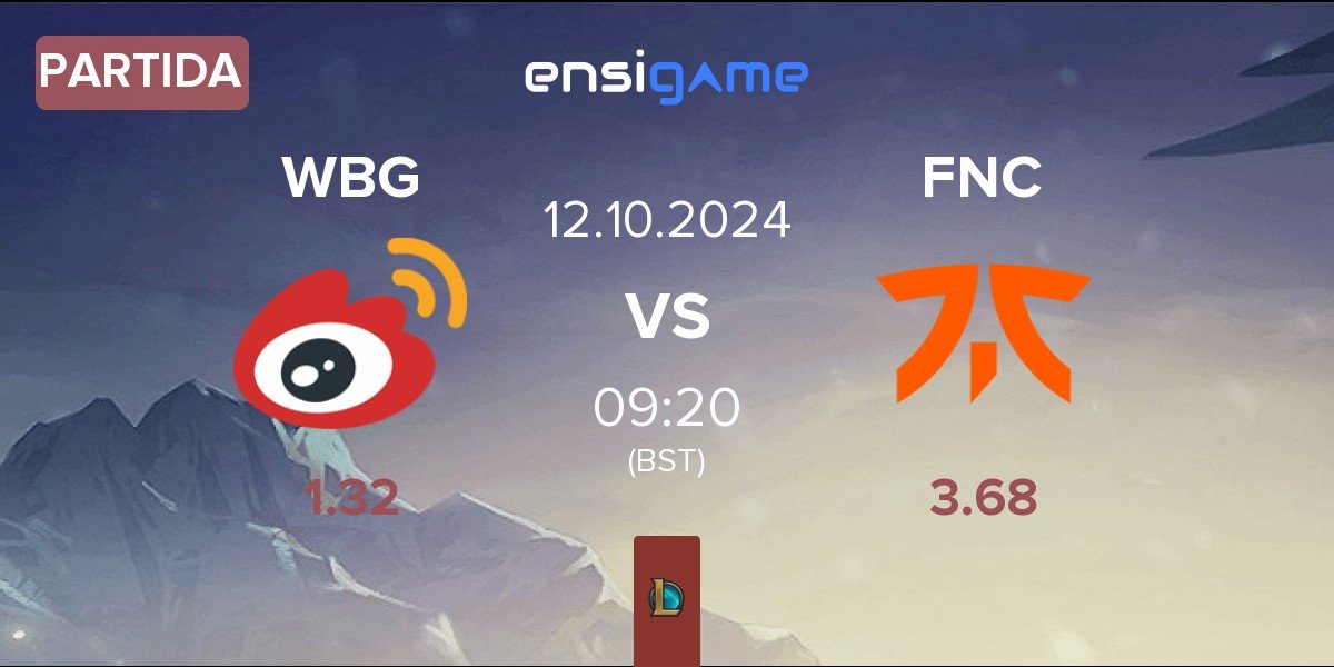 Partida Weibo Gaming WBG vs Fnatic FNC | 12.10