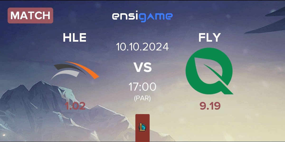 Match Hanwha Life Esports HLE vs FlyQuest FLY | 10.10