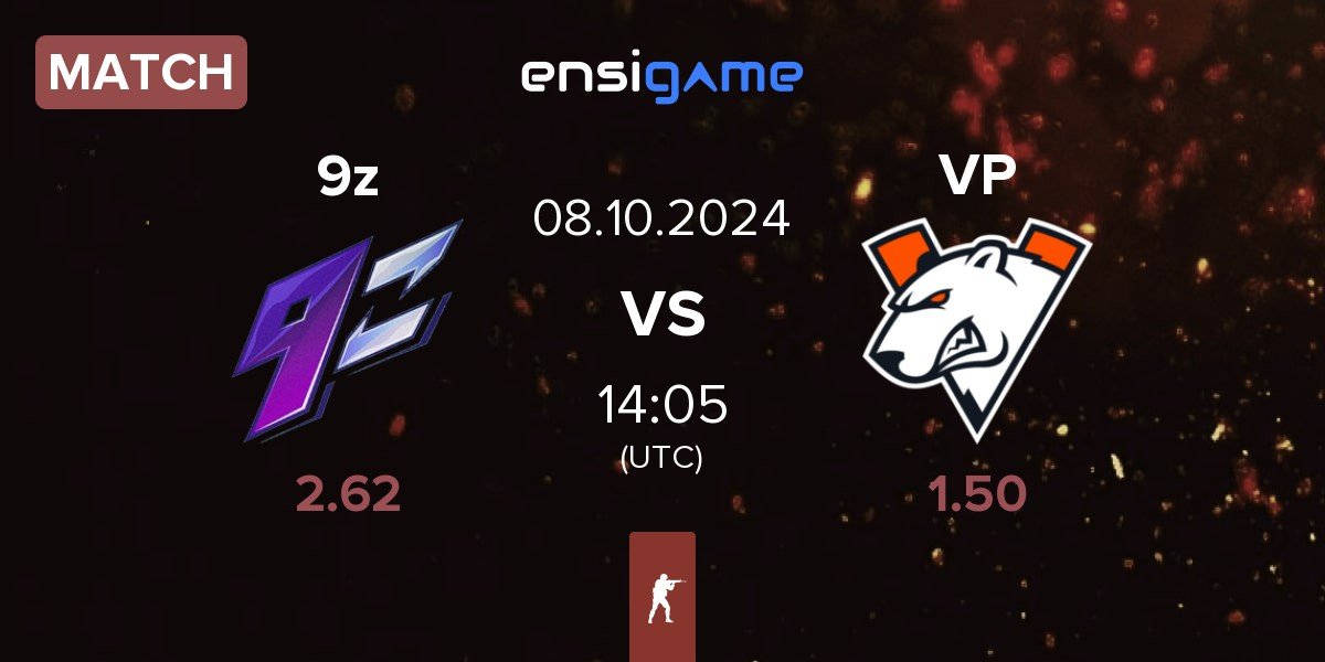 Match 9z Team 9z vs Virtus.Pro VP | 08.10