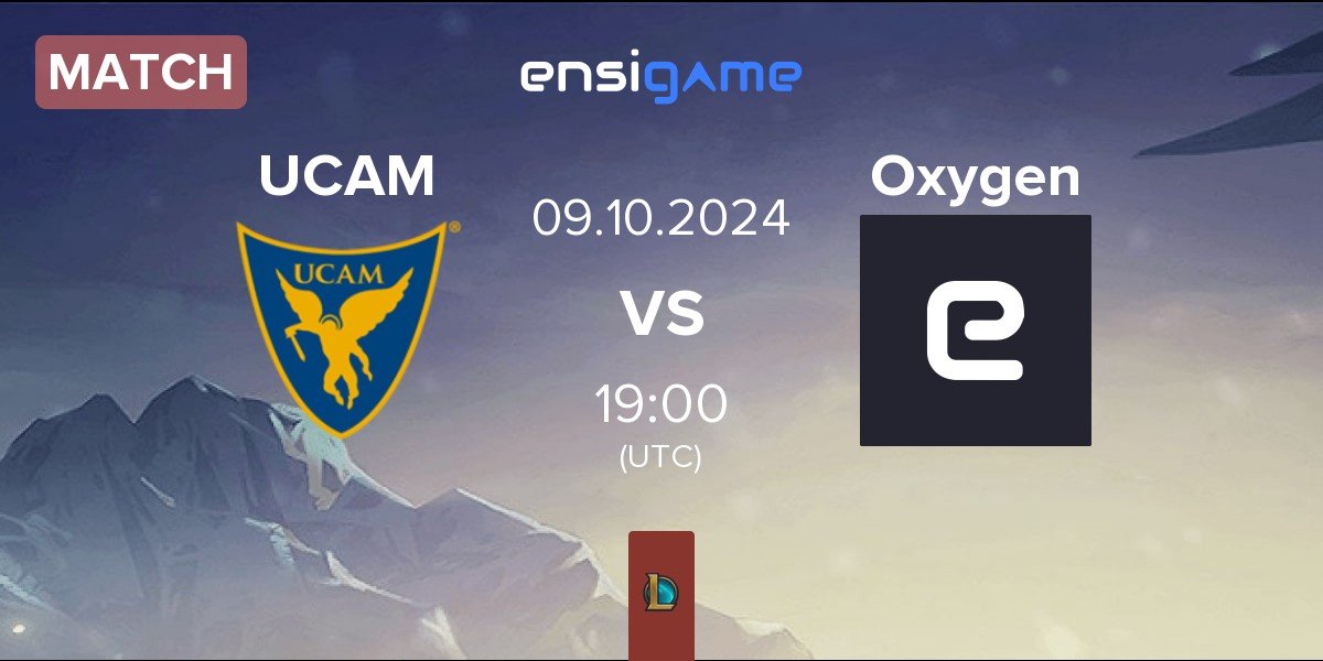 Match UCAM Esports UCAM vs Oxygen Gaming Oxygen | 09.10