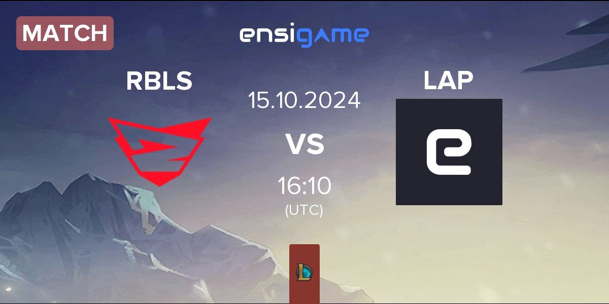 Match Rebels Gaming RBLS vs La Alta Parroquia LAP | 15.10