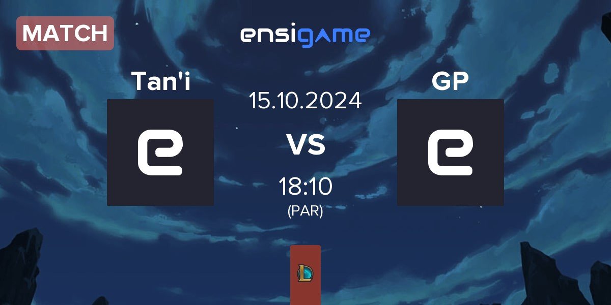 Match Tan'i Esports Tan'i vs Guinea Pink GP | 15.10