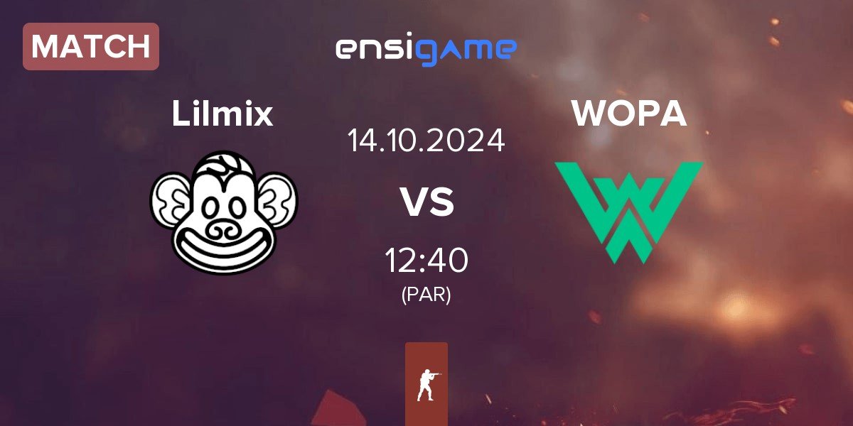 Match Lilmix vs WOPA Esport WOPA | 14.10