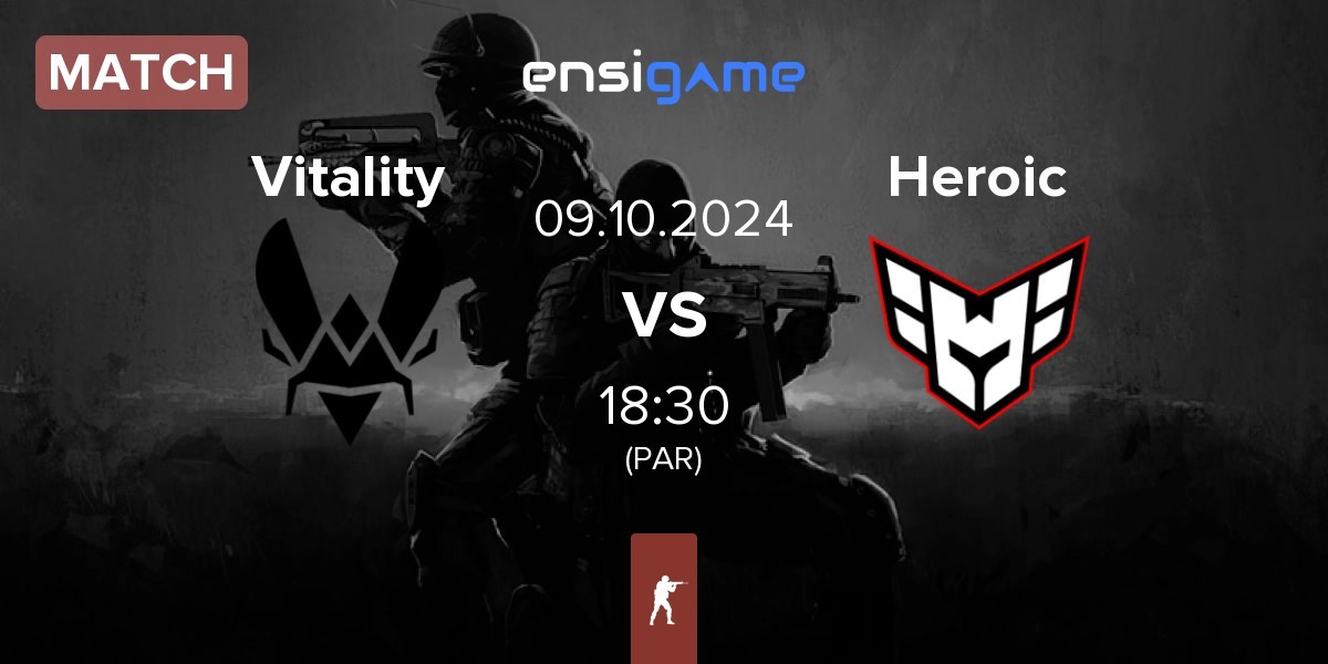 Match Team Vitality Vitality vs Heroic | 09.10